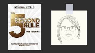 THE 5 SECOND RULE by Mel Robbins | Core Message