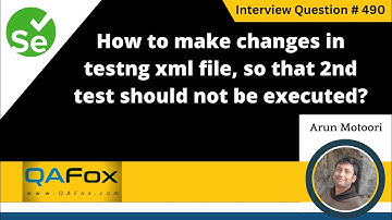 How to change testng xml, so that 2nd test is not be executed (Selenium Interview Question #490)