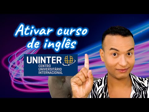 Como ATIVAR o curso de INGLÊS da UNINTER