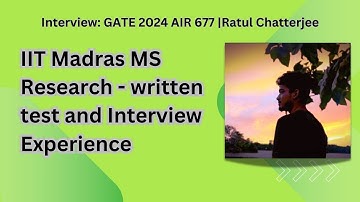 Interview with Ratul Chatterjee | AIR 677 GATE CS | Admission Procedure - IIT Madras MS Research