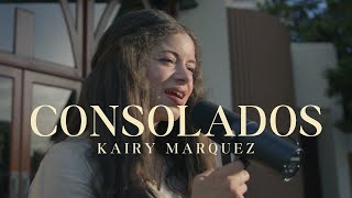 Kairy Marquez - Consolados - Música Católica