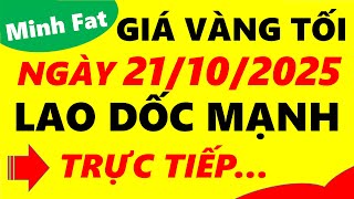 Giá vàng hôm nay ngày 21\/10\/2025 - giá vàng 9999, vàng sjc, vàng nhẫn 9999,...