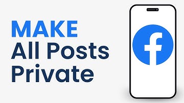 How to Make All Public Posts Private on Facebook