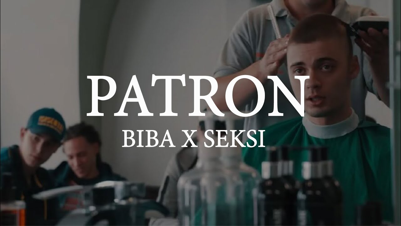 PATRON - Biba x Seksi (Lyrics)