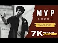 MVP - SHUBH ( Lyrics ) | Shubh Leaked Song | HQ Audio | Chale Gabru Da Naa Dekh | New Song 2024