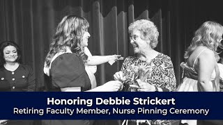 Honoring Debbie Strickert - Retiring Faculty Member