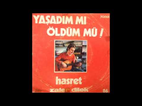 Zafer Dilek ‎– Yaşadım Mı Öldüm Mü!