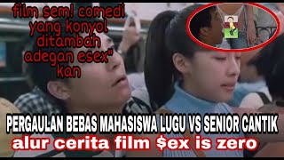 Mahasiswa lugu vs senior cantik - alur cerita film $ex is zero