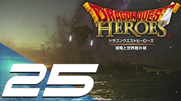 Dragon Quest Heroes (PS4) - Walkthrough Gameplay Part 25 (60fps)