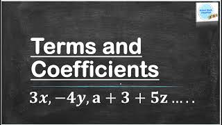 Terms and Coefficients | Algebra Basics | #algebra #variables #constants #terms #coefficients