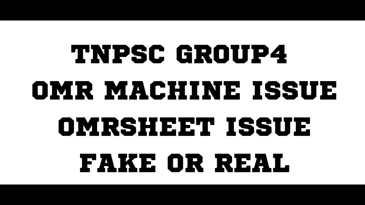 TNPSCGROUP4 OMR MACHINE ISSUE OMRSHEET ISSUE FAKE OR REAL YouTube tnpscgroup4-omr-machine-issue-omrsheet-issue-fake-or-real-youtube