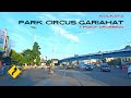 Kolkata park circus gariahat jadavpur kolkata drive  4k