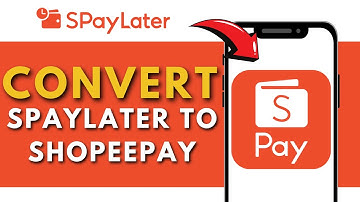 How to Convert SPayLater to ShopeePay 2025 (Best Way)