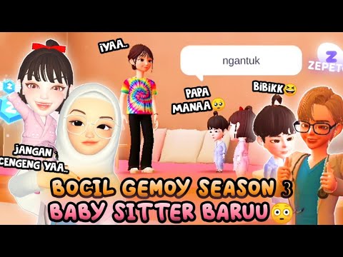 (PART 2) BOCIL GEMOY SEASON 3😆, BABY SITTER BARUU😳 | ZEPETO INDONESIA