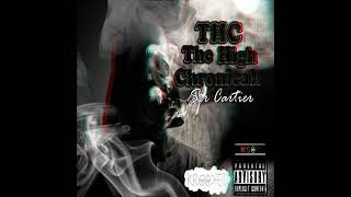 Sir Cartier - Cry (THC: THE HIGH CHRONICAL$) (2011)