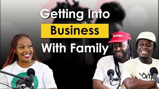 Doing Business With Family: Mentorship, Communication &amp; Conflict