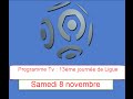 Programme Tv : 13ème journée de Ligue 1