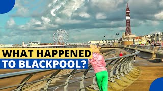 What Happened to Blackpool?