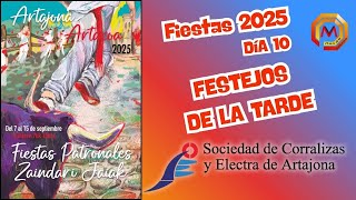 Directo - Fiestas Artajona - Festejos de la tarde - Día 10