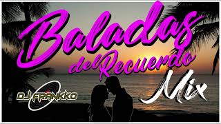 BALADAS DEL RECUERDO EN ESPAÑOL MIX 60´S, 70´S, 80´S LOS SOLITARIOS, LOS ANGELES NRGROS, NAPOLEON...