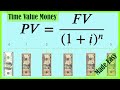 Time value of money finance  tvm formulas  calculations  annuities present value future value