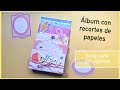 Mini álbum con recortes ✂️ -  Scrap para principiantes  - Cómo aprovechar los restos de papeles