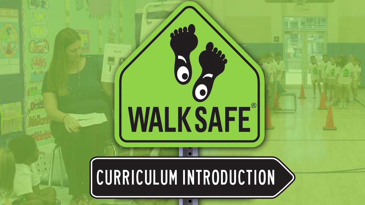 WalkSafe® Curriculum Introduction (Teacher Training Primer)