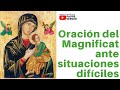 Oración del Magnificat ante situaciones difíciles