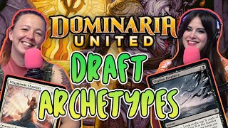 Dominaria United Draft Archetypes - How to Draft DMU | GLHF #502 Magic the Gathering MTG Podcast