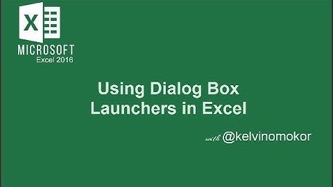 Using Dialog Box Launchers in Excel