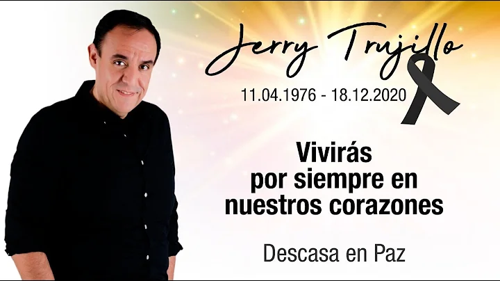 Despedida a nuestro Amigo Jerry Trujillo