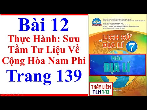 Video Địa Lí Lớp 7 Bài 12 | Thực Hành Sưu Tầm Tư Liệu Về... - youtube