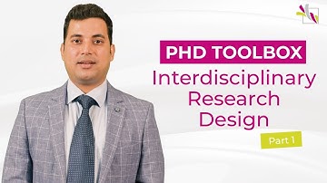 Interdisciplinary Research Design: Part 1 (1/2)