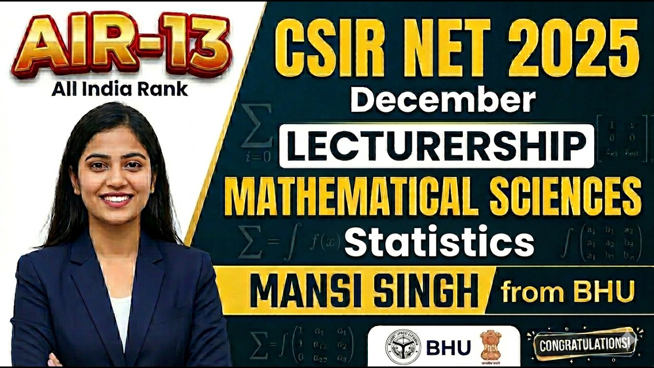 Toppers talk : AIR-13 I CSIR NET 2025 December | Mathematical Sciences | Statistics | MS@8810409392