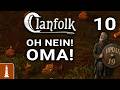 Oh Nein! OMA! ♚ Let's Play Clanfolk Update 19 #10 [Deutsch]