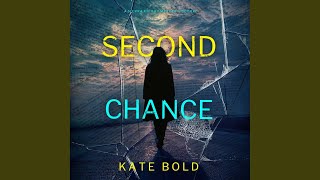 Chapter 64 - Second Chance (A Sierra Knight Fbi Suspense Thriller—Book Two)