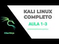 🔴 Live: Kali Linux Completo – Aula 1 a 3