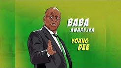Young Dee - Baba Anarejea