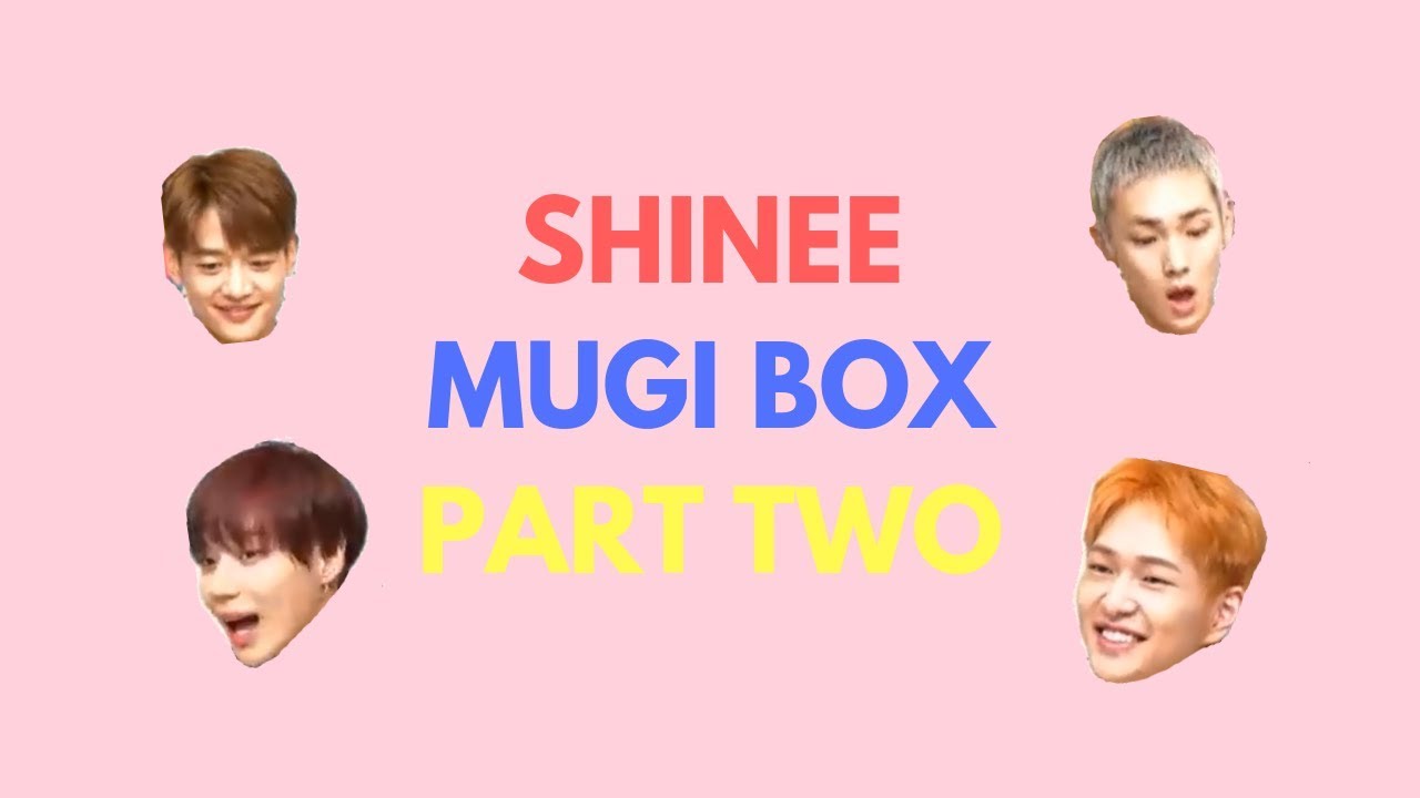 [ENG SUB] SHINEE MUGI BOX | PT. TWO - 180528