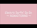 POLYSICS ( COPY ) Electric Surfin' Go Go ~ REMASTERING ~