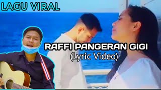 SURYANTO - RAFFI PANGERAN GIGI (lyric Video)