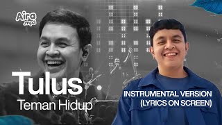 Teman Hidup - Tulus | Instrumental