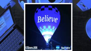Believe - Bright Lights (Thomas Gold vs Ulises.HR Remake)