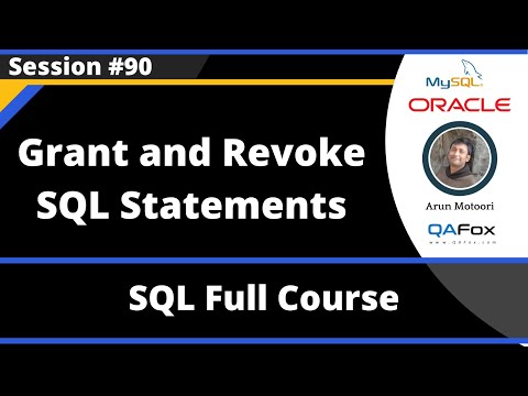SQL - Part 90 - Grant and Revoke SQL Statements