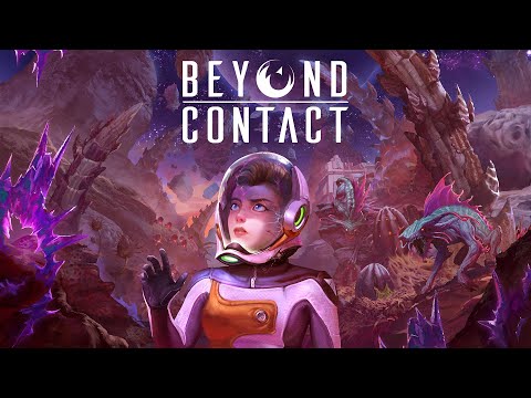 Beyond Contact – Steam Early Access Release Trailer