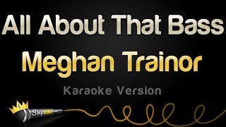 Meghan Trainor - All About That Bass (Karaoke Version) Resimi