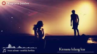 Sembilu berbisa story wa terbaru