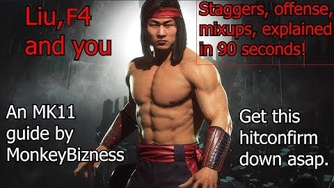 Liu Kang F4 Hitconfirm & Offense / Stagger Pressure Lessons (MK11)