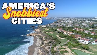 The 10 SNOBBIEST CITIES in AMERICA