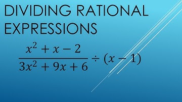 Dividing rational expressions